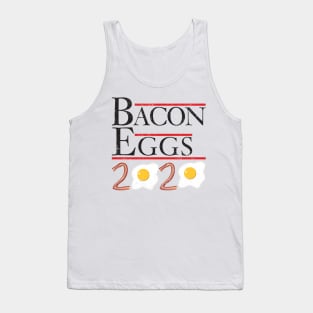 Bacon and Eggs 2020 Presidential Campaign Election Parody T-Shirt Tank Top